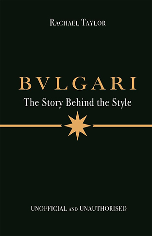 Bulgari  The Story Behind the Style